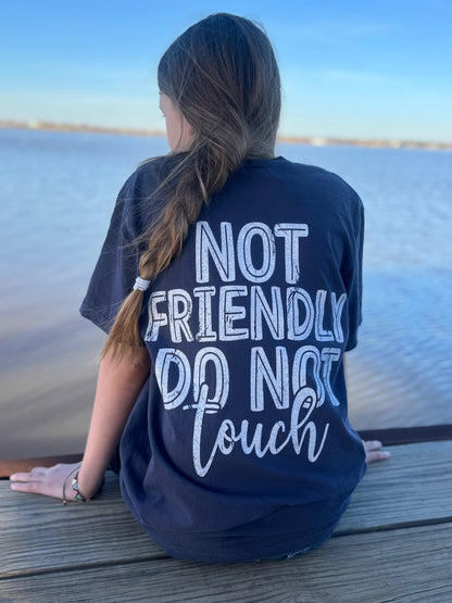 Not Friendly. Do Not Touch