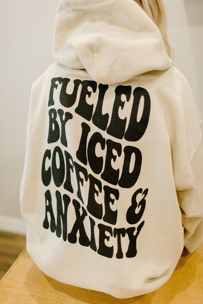Fueled by iced coffee and anxiety Graphic Tee or Sweatshirt